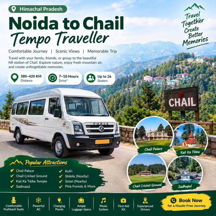 Noida to Chail Tempo Traveller rental for a comfortable Himachal Pradesh group road trip