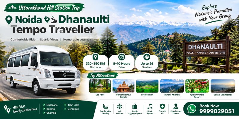 Noida to Dhanaulti Tempo Traveller