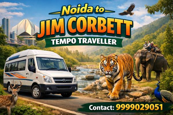 Noida to Jim Corbett Tempo Traveller