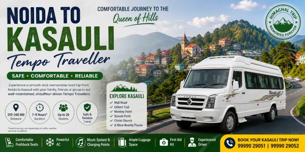 Noida to Kasauli Tempo Traveller