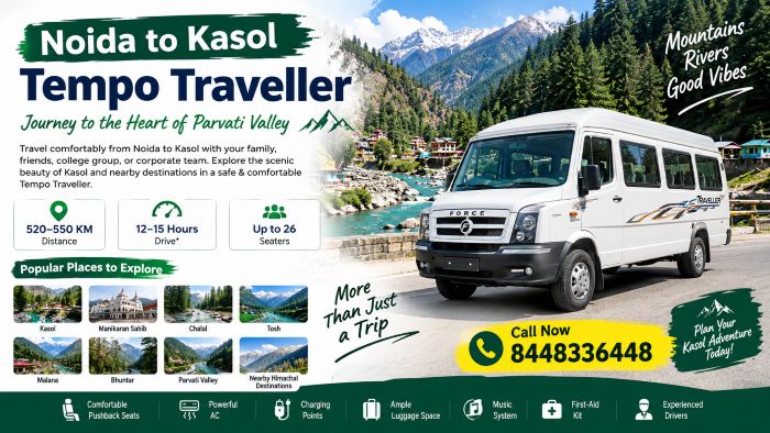 Noida to Kasol Tempo Traveller