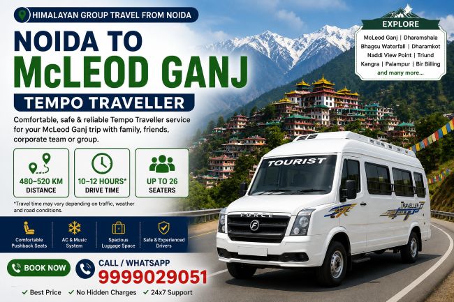 Noida to McLeod Ganj Tempo Traveller