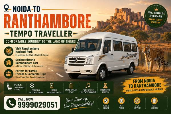 Noida to Ranthambore Tempo Traveller