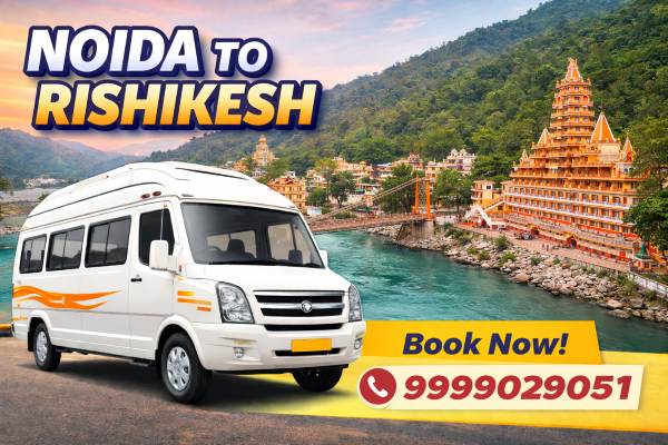 Noida to Rishikesh Tempo Traveller